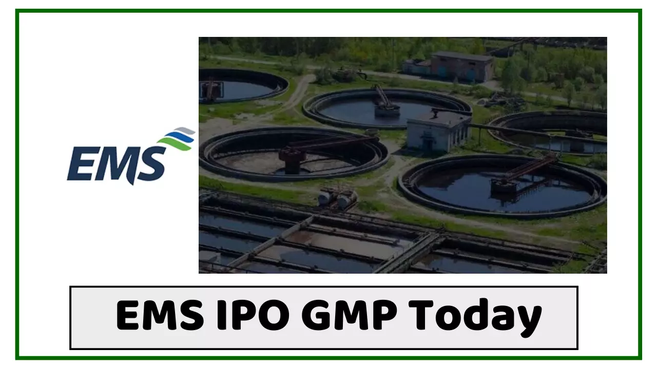 EMS IPO GMP Today