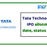 Tata Technologies IPO allotment date, status check