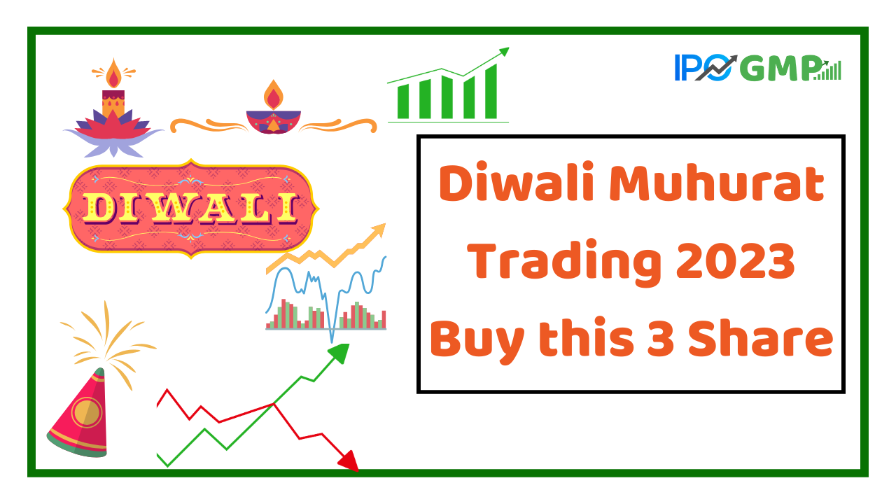 Diwali Muhurat Trading 2023 Share