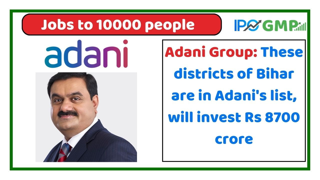 Adani Group's Developing Investment Plan in Bihar