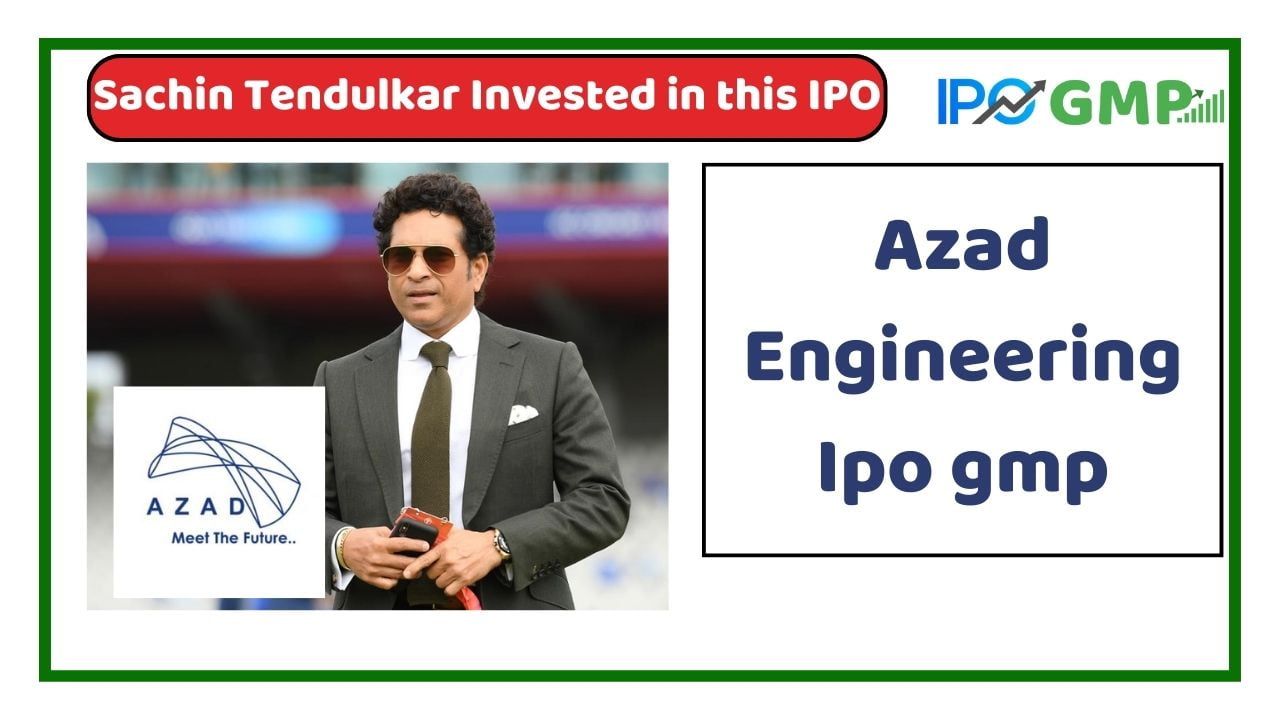 Azad Engineering IPO GMP Today Price | Gray Markets Price Today