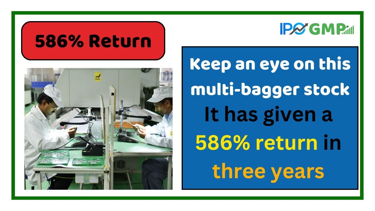 Keep an eye on this multi-bagger stock, it has given a 586% return in three years, buy now, and you will regret it later. 