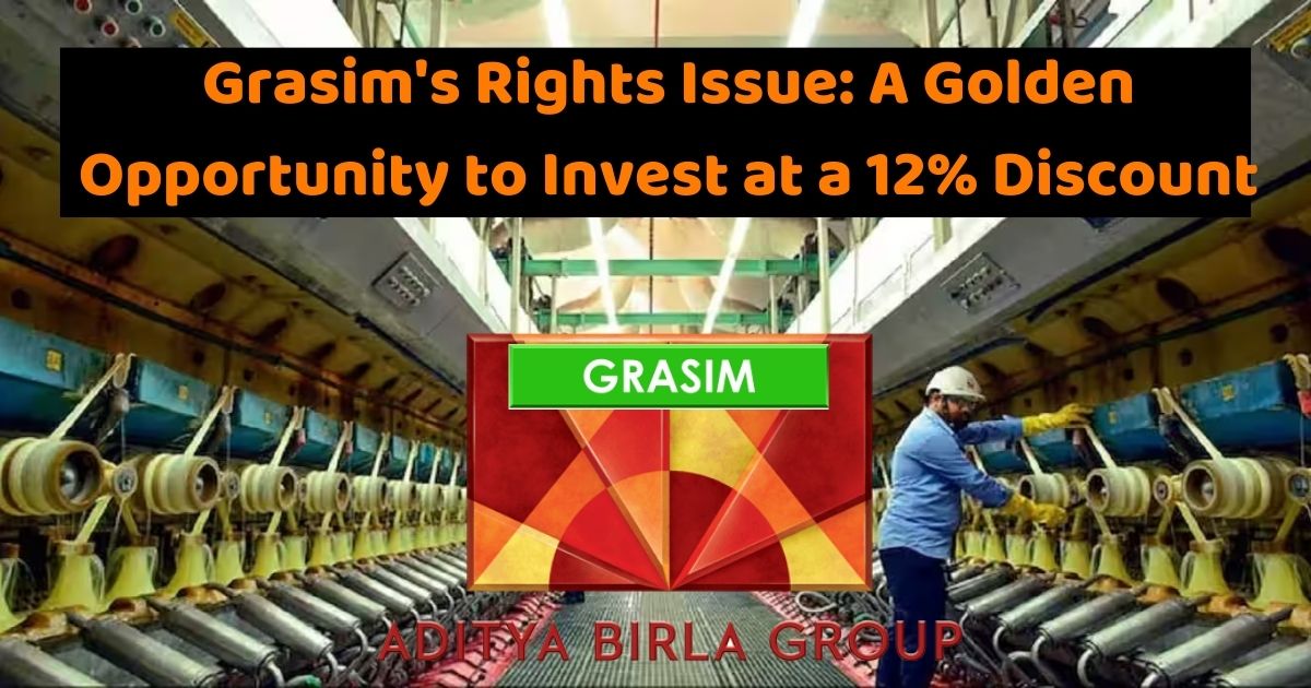 Grasim's Rights Issue Overview