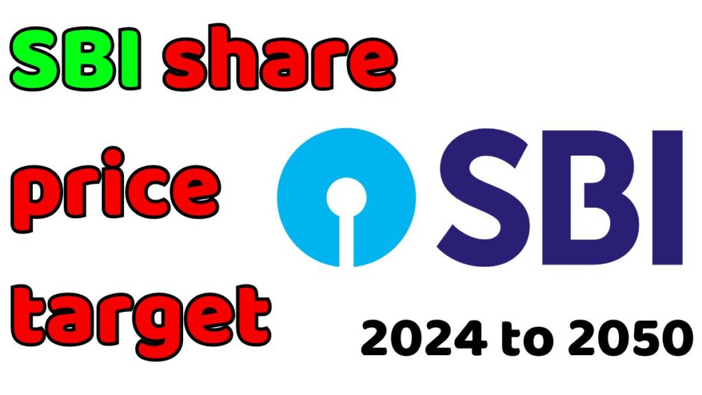 Sbi Share Price Target 2024 2025 2026 2027 2030 2035 2040 2045 2050 Ipo Gmp 7480